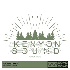 Guestmix 05/25 by Kenyon Sound
