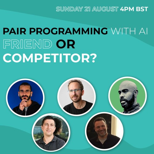 Twitter Space: Pair Programming with AI