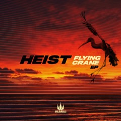 HEIST - FINGERS - PLAYAZ