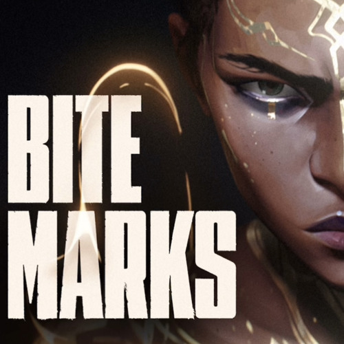 Bite Marks (ft. TEYA) Slowed (League of legends)