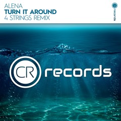 Alena - Turn It Around (4 Strings Remix)