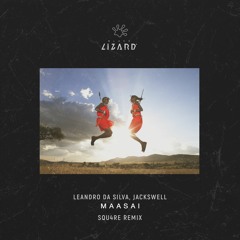 Leandro Da Silva, Jackswell - Maasai (SQU4RE Remix) [OUT NOW]