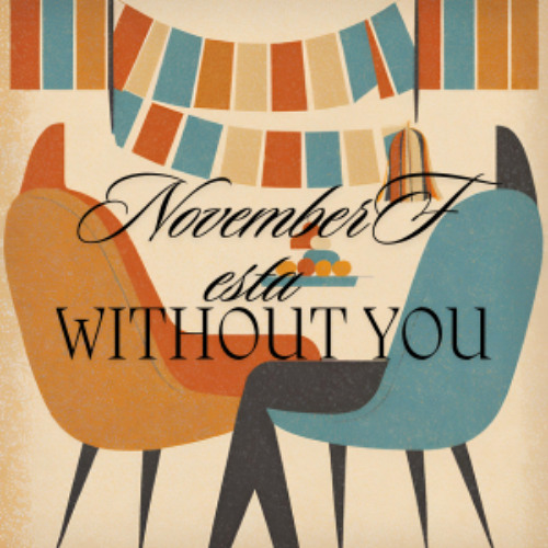 November Festa without you