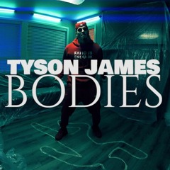 Bodies (Tyson James Contest Entry)