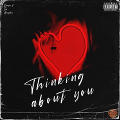 Thinking About You Ft. Graphic(Prod.Ziisual)