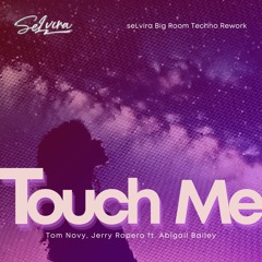 Touch Me (seLvira Rework)