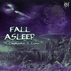 Fall Asleep (with LƯNZ)