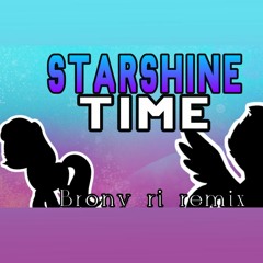 Mlp G5 Starshine Time | El brony ri Remix