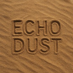 Echo Dust - Dj Papi Ata Free Download