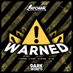ATOMIK - WARNED EP (OUT NOW)
