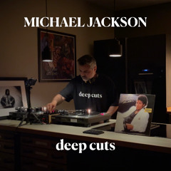 Michael Jackson - deep cuts (Vinyl DVS) | Chill & Relax Late Night Smooth Set with Ameritaner