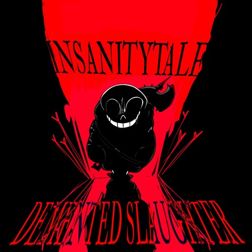 INSANITYTALE - Demented Slaughter