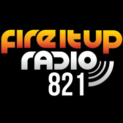 Fire It Up Radio 821