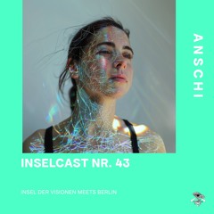 InselCast Nr. 43 - Anschi