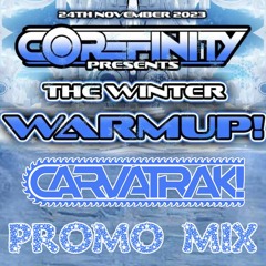 Corefinity presents the winter warmup!! promo mix!