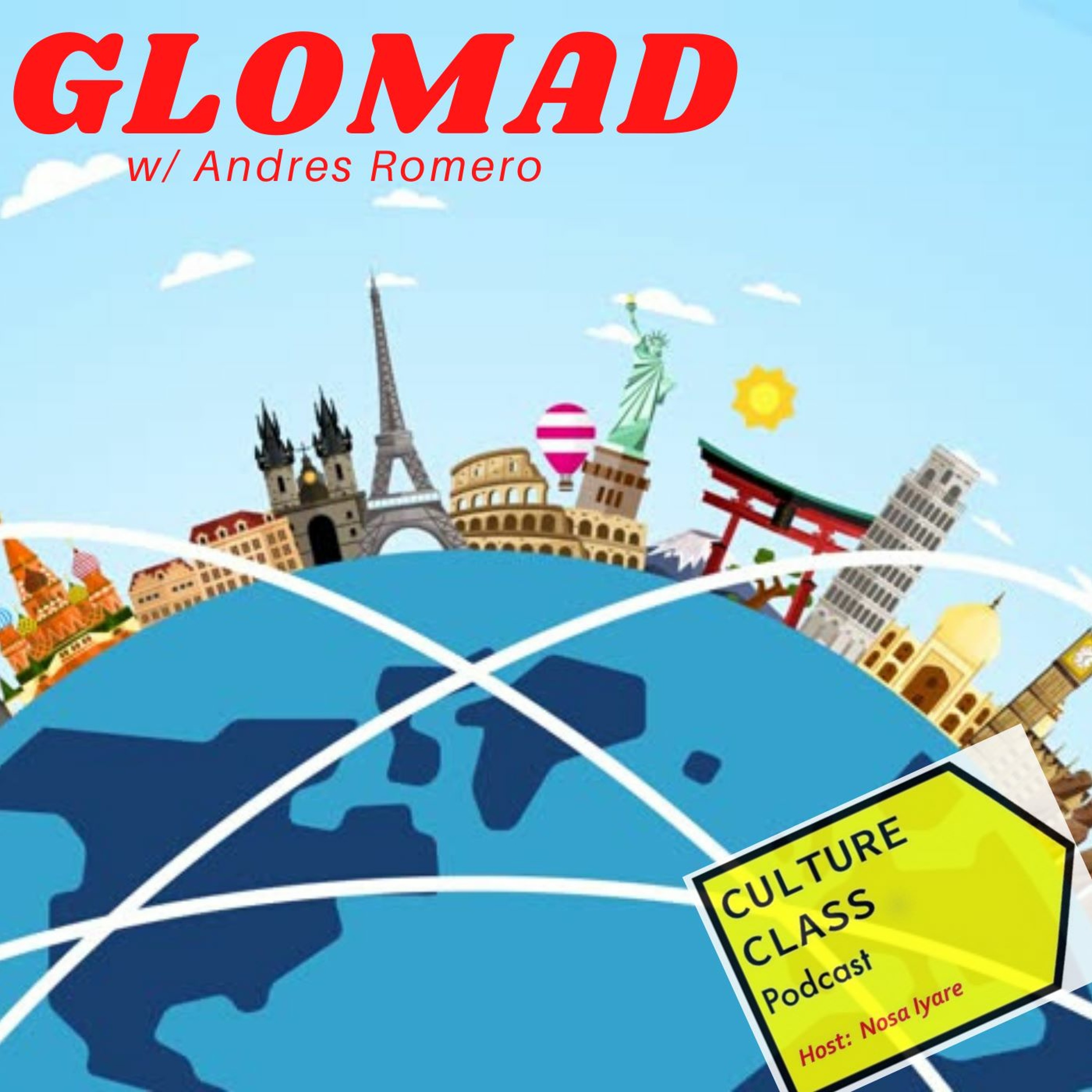 Ep 064- GLOMAD (w/ Andres Romero)