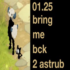 01.25 - bring me back 2 astrub