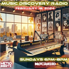 Music Discovery Radio (Aired On MOCRadio 2-18-24)