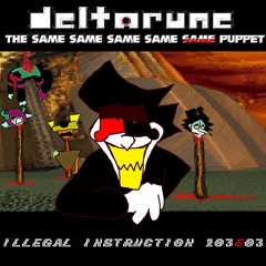 ILLEGAL INSTRUCTION 103E03 - [Static's x5SAME puppet]