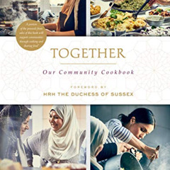 download EPUB 📂 Together: Our Community Cookbook by  The Hubb Community Kitchen &  H