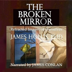 Free read✔ The Broken Mirror: Refracted Visions of Ourselves