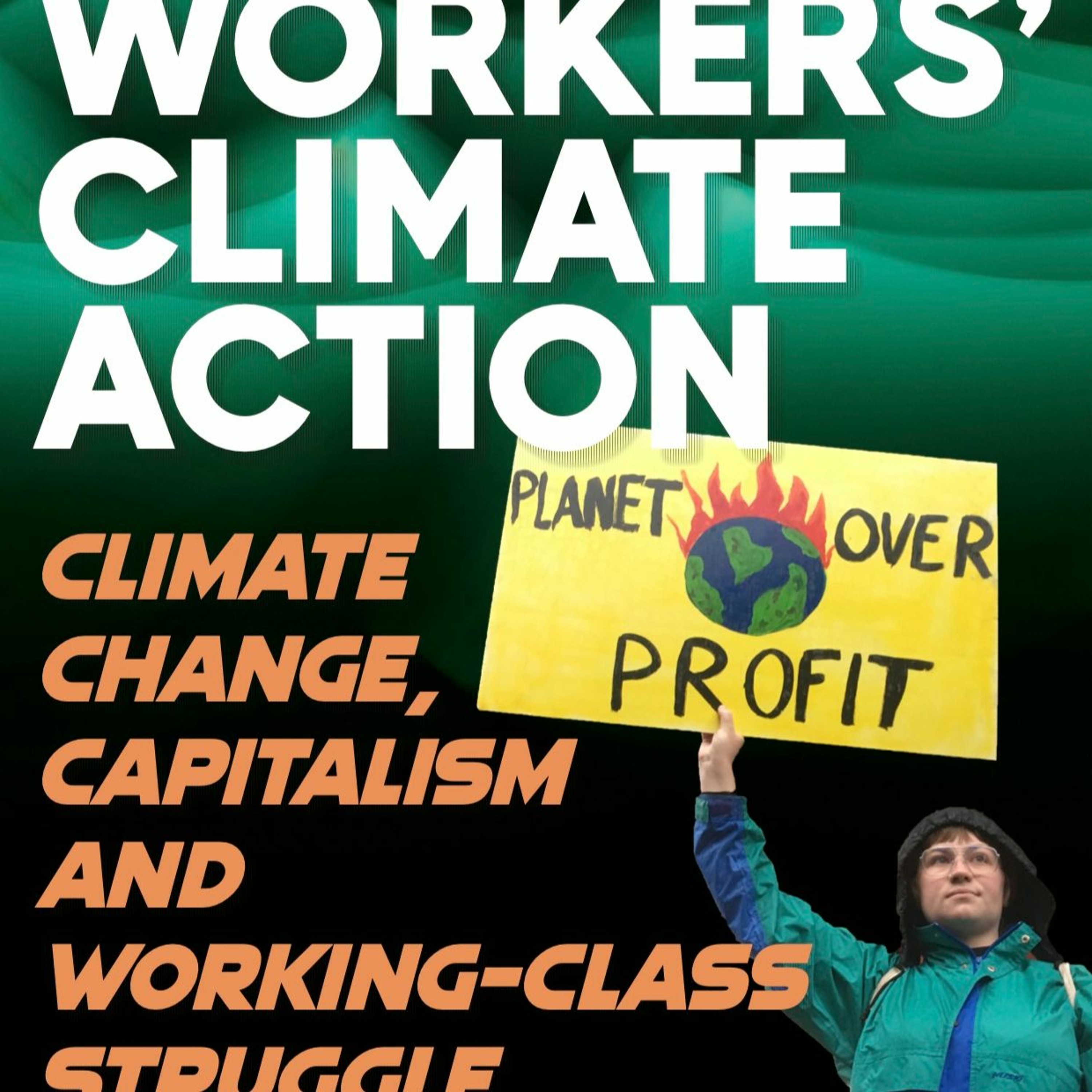 The fight at Labour conferences — For a Socialist GND | What is socialism? — pt. 9 + 10,  WCA