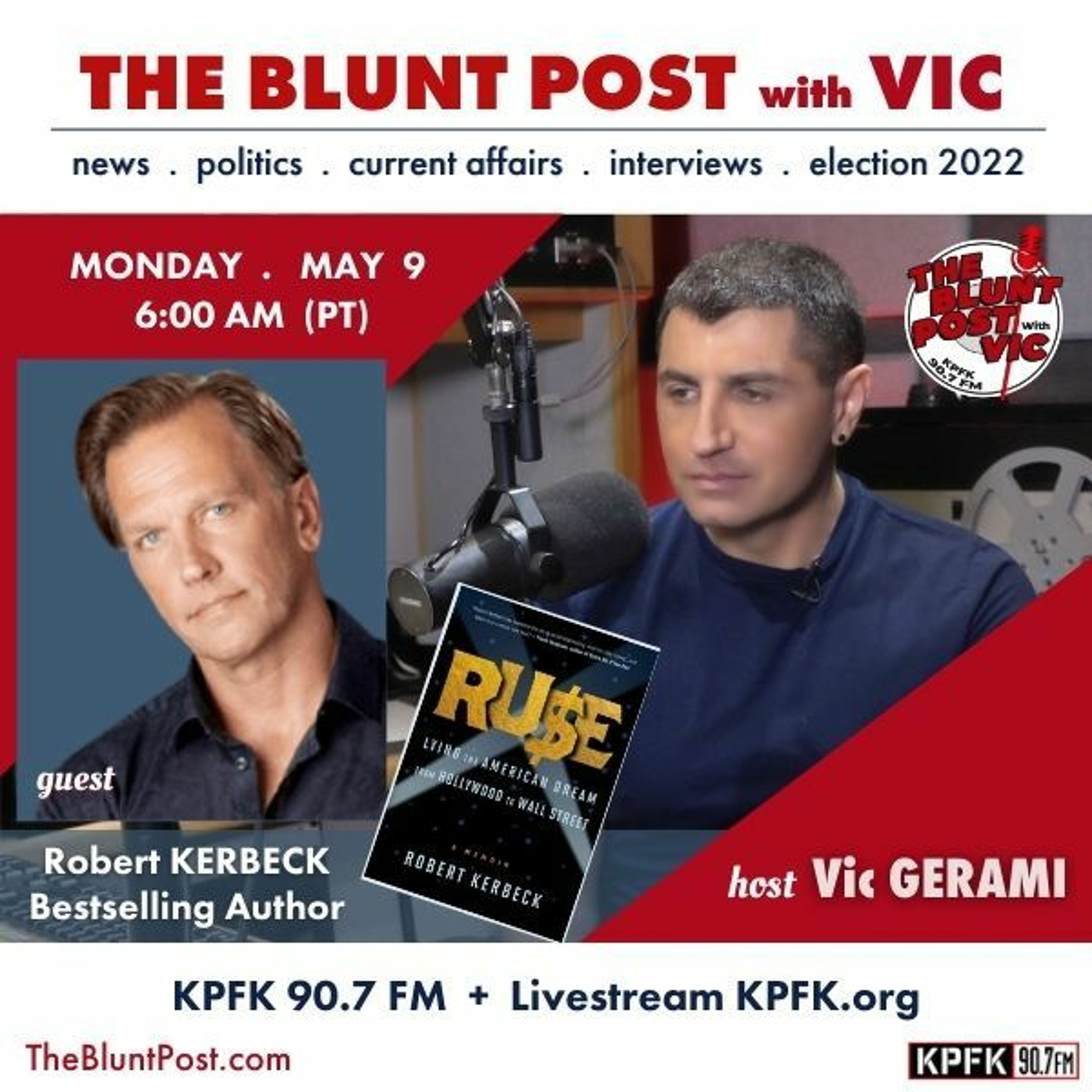 THE BLUNT POST with VIC: Guest Robert Kerbeck episode artwork