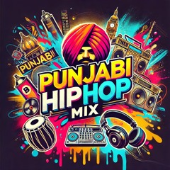 Punjabi Hip Hop Mix Mashup | DJSanz