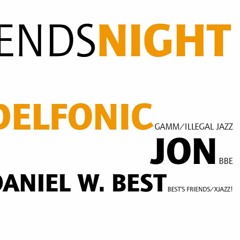 2024-01-18 Live At Best's Friends (Delfonic, Jon, Daniel Best)