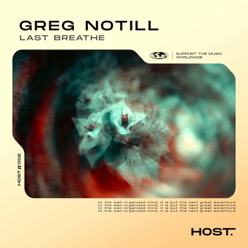 Premiere: Greg Notill -  Last Breathe [HOST002]