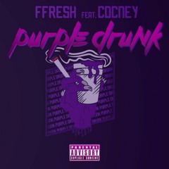 Purple drunk (feat. realruscocney)