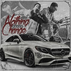 Aint Nothing Gonna Change