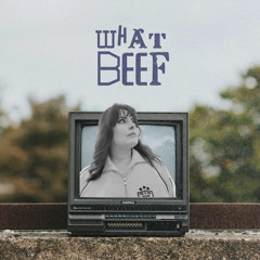 What Beef