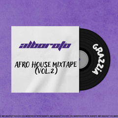 Afro/tech house mix | ALBOROTO'S MIXTAPE (Vol. 2)