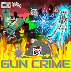 2SL - GUN CRIME ( Wild Riddims Mashup - Battery K x Tomb Ray )