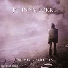 Promises & Lies (DGTLZ Mix) - Johnny Lokke