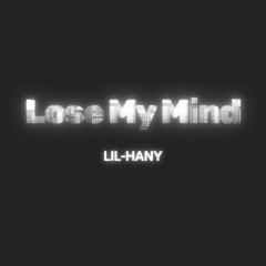 Lose My Mind