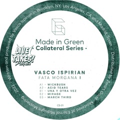 Premiere: Vasco Ispirian  - Mirage[Collateral Series]