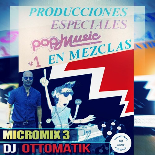 PRODUCCIONES ESPECIALES POP MUSIC - MICROMIX 3