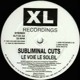 on Subliminal Cuts - Le Voie Le Soleil