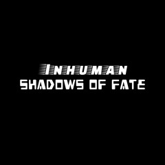 Shadows Of Fate