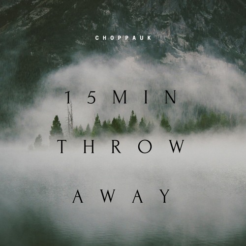 15 Min Throw Away (100 Follower Mix)