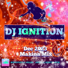 DJ IGNITION - December Mix 2023 - Vinyl Mix Makina