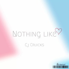 Nothing Like (unreleased)