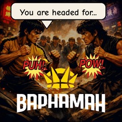 You Are Headed For Puh! Pow!