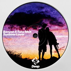 Banyon X Tuna Melt - Summer Lover