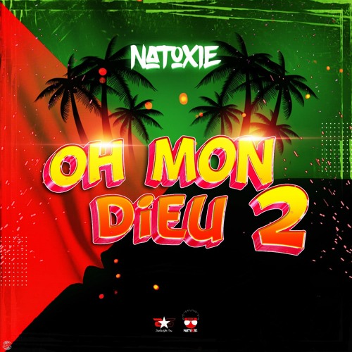 NATOXIE - OH MON DIEU 2 #EditionTDY2022