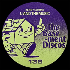 Kenny Summit - U And The Music [TBX136]