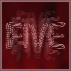 FIVE - [FREE DL]