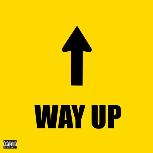 Way Up EP (with 2MuchCa$h)
